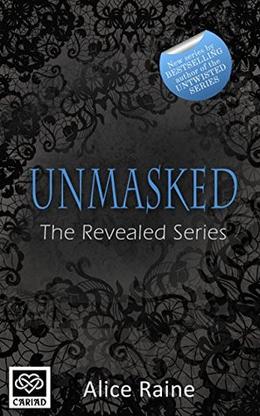 Unmasked by Alice Raine