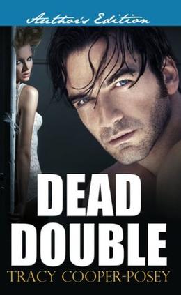 Dead Double (Romantic Thrillers #3)