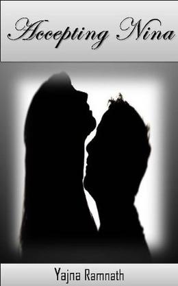 Accepting Nina by Yajna Ramnath