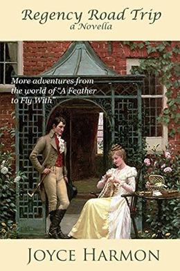 Regency Road Trip, a novella by Joyce Harmon
