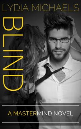 Blind by Lydia Michaels