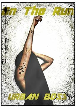 On The Run by URBAN BOSS, Ciara Deal