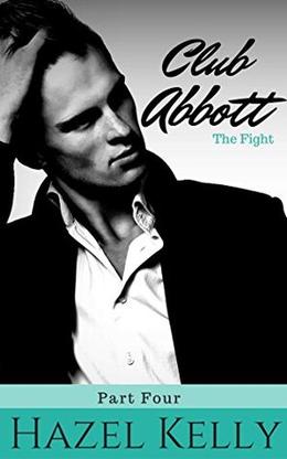 Club Abbott: The Fight by Hazel Kelly