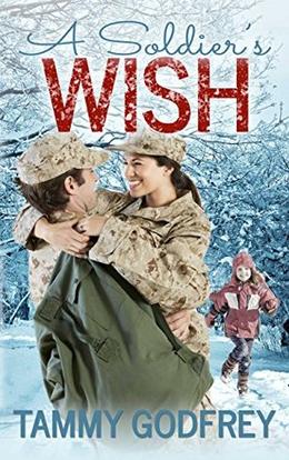 A Soldier's Wish (A Soldier For All Seasons #1)