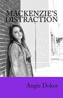Mackenzie's Distraction by Angie Dokos