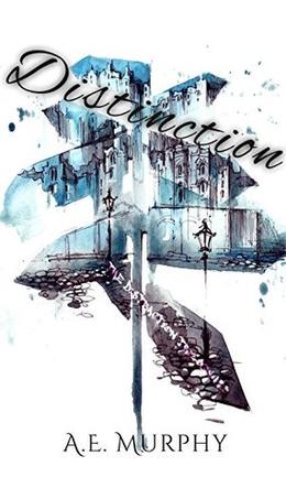 Distinction by A.E. Murphy, Rivka Spicer