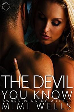 The Devil You Know by Mimi Wells