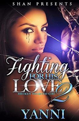 Fighting For His Love 2 by Yanni