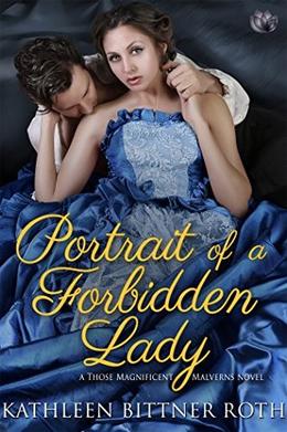 Portrait of a Forbidden Lady by Kathleen Bittner Roth