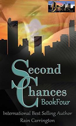 Second Chances, Book Four (Second Chances #4)