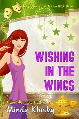 Wishing in the Wings (As You Wish #2)