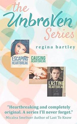 Unbroken Series Boxed Set by Regina Bartley