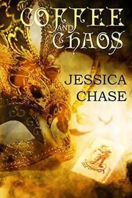 Coffee and Chaos by Jessica Chase