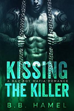 Kissing the Killer by B. B. Hamel