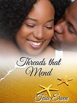 Threads that Mend by Tesa Erven