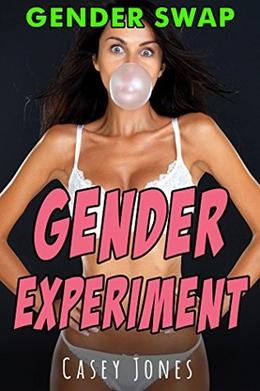 Gender Experiment by Casey Jones