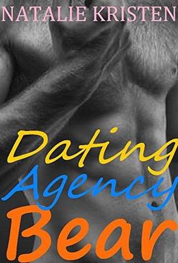 Dating Agency Bear: BBW Bear Shifter Paranormal Romance by Natalie Kristen