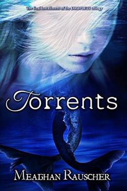 Torrents (Droplets Trilogy #3)