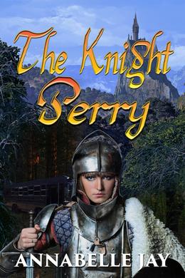 The Knight Perry by Annabelle Jay