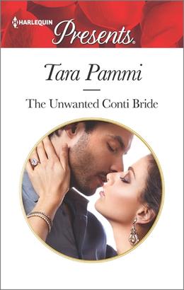 The Unwanted Conti Bride by Tara Pammi
