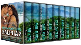 Romancing the Alpha 2 by Zara Keane, Zoe York, Anne Marsh, Leigh James, Kat Cantrell, Lydia Rowan, Sadie Haller, Lyn Brittan, Anna Hackett