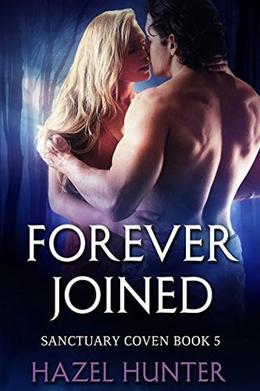 Forever Joined by Hazel Hunter