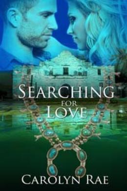 Searching for Love by Carolyn Rae