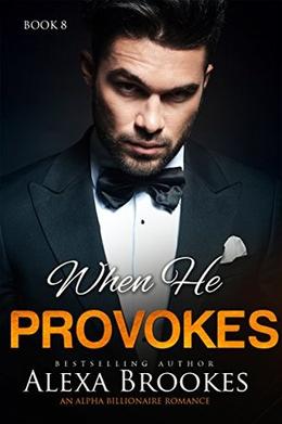 When He PROVOKES by Alexa Brookes