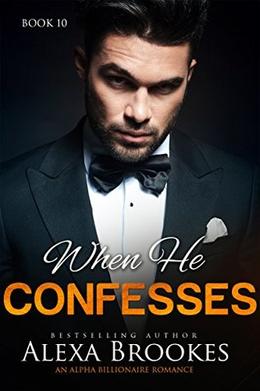 When He CONFESSES (When He Lusts #10)