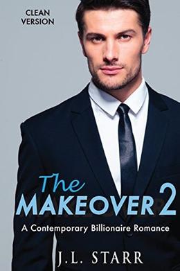 The Makeover 2 by J.L. Starr