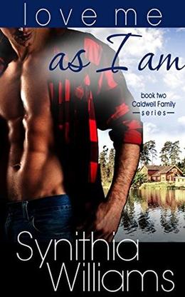 Love Me As I Am (Caldwell Family #2)
