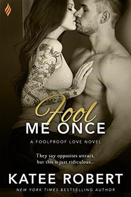 Fool Me Once by Katee Robert