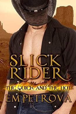 Slick Rider by Em Petrova