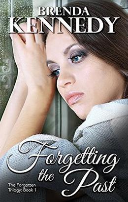 Forgetting the Past by Brenda Kennedy