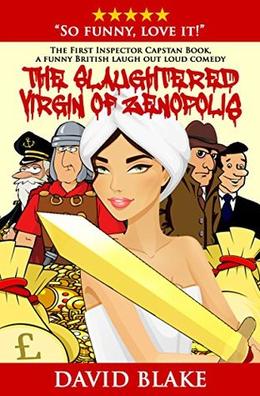 The Slaughtered Virgin of Zenopolis by David Blake