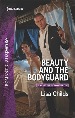 Beauty and the Bodyguard by Lisa Childs