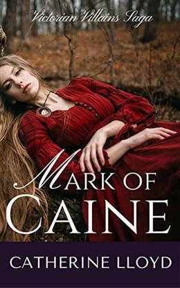 Mark of Caine by Catherine Lloyd