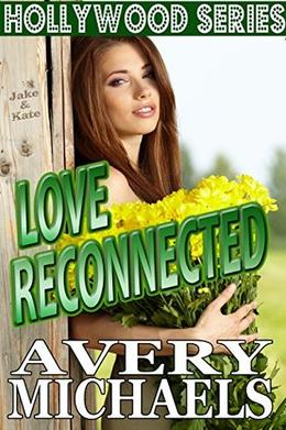 Love Reconnected by Avery Michaels