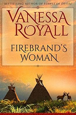 Firebrand's Woman by Vanessa Royall