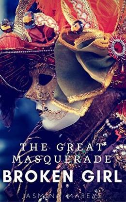Broken Girl: A Werewolf Romance Fantasy Story (The Great Masquerade #1)