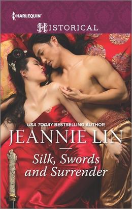 Silk, Swords and Surrender: The Touch of Moonlight\The Taming of Mei Lin\The Lady's Scandalous Night\An Illicit Temptation\Capturing the Silken Thief by Jeannie Lin