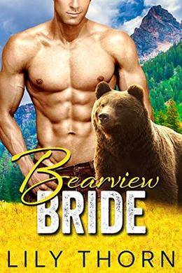 Bearview Bride  (BBW Bear Shifter Paranormal Romance) by Lily Thorn