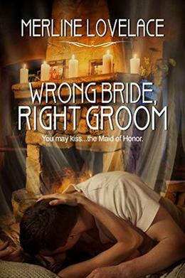 Wrong Bride, Right Groom by Merline Lovelace