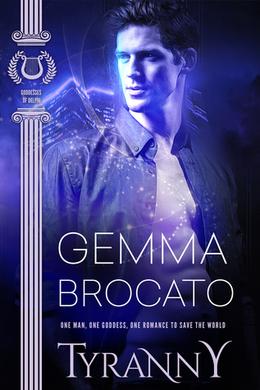 Tyranny (Goddesses of Delphi #1)