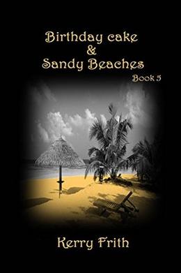 Birthday Cake & Sandy Beaches (Cocktails & Tattoos #5)