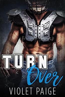 Turn Over: A Secret Baby Sports Romance by Violet Paige