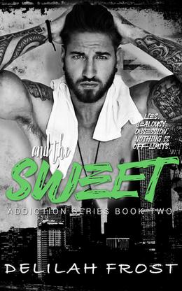 And The Sweet by Delilah Frost