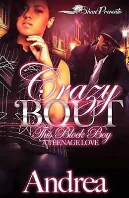 Crazy Bout this Block Boy by Andrea