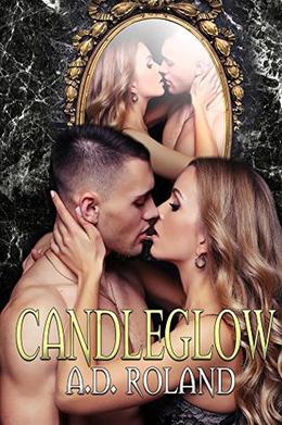 Candleglow by A.D. Roland