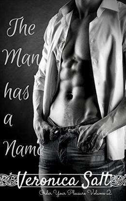 The Man has a Name by Veronica Salt